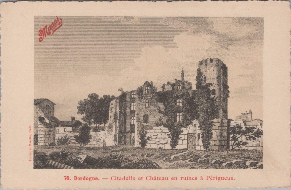 CPA publicitaire MAGGY - Dordogne, Citadelle et Château en ruines à Périgueux